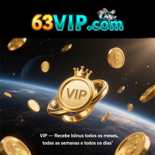 63VIP Ganhe R$ 100,00 Gratis